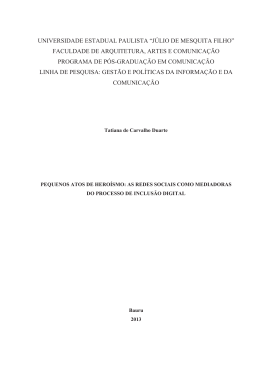 Pequenos atos de hero&iacute;smo: as redes sociais como mediadoras do