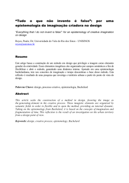 &ldquo;Tudo o que n&atilde;o invento &eacute; falso&rdquo;: por uma epistemologia da