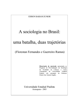 A sociologia no Brasil: uma batalha, duas trajet&oacute;rias