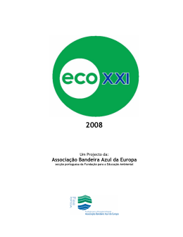 O Projecto ecoXXI 2008/09