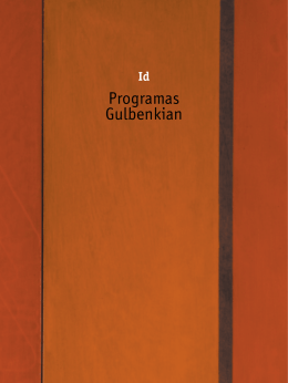 Programas Gulbenkian - Funda&ccedil;&atilde;o Calouste Gulbenkian