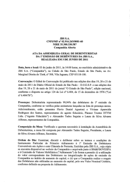 (i) a utiliza&ccedil;&atilde;o do valor... correspondente das Deb&ecirc;ntures na