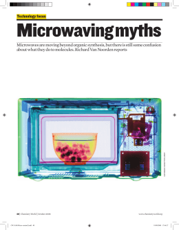 Microwaves are moving beyond organic synthesis, but there is still