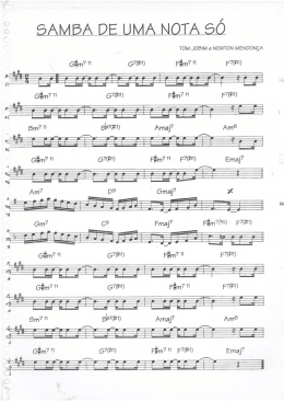 Samba de uma nota Só - Tom Jobim e Newton