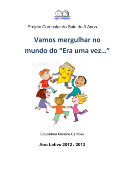 Vamos mergulhar no mundo do &ldquo;Era uma vez&hellip;&rdquo;