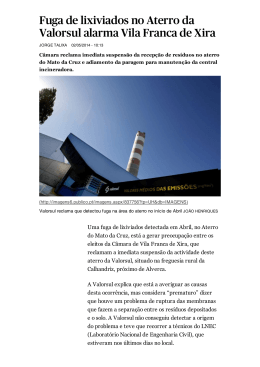Fuga de lixiviados no Aterro da Valorsul alarma Vila Franca de Xira