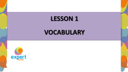 LESSON 1 VOCABULARY - ExpertSchoolOnline