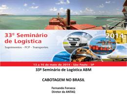 33º Seminário de Logística ABM CABOTAGEM NO BRASIL