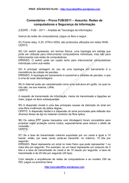 1 Coment&aacute;rios &ndash; Prova FUB/2011 &ndash; Assunto: Redes de
