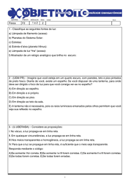 Classifique as seguintes fontes de luz