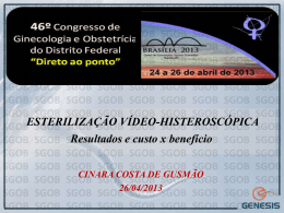 ESTERILIZA&Ccedil;&Atilde;O V&Iacute;DEO-HISTEROSC&Oacute;PICA Resultados e