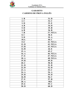 GABARITO CADERNO DE PROVA INGL&Ecirc;S 1. B 31. D 2. C 32