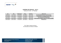 HORÁRIO DE PROVAS – 2013.2 Turma: CC 1301 – 2º Período