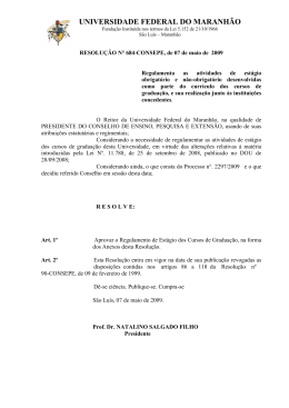 RESOLU&Ccedil;&Atilde;O n&ordm; 684-CONSEPE - Universidade Federal do Maranh&atilde;o