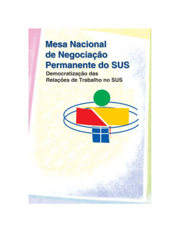 Democratiza&ccedil;&atilde;o das rela&ccedil;&otilde;es de trabalho no SUS
