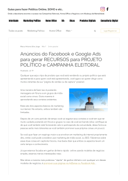 Anúncios do Facebook e Google Ads para gerar RECURSOS para PROJETO POLÍTICO e CAMPANHA ELEITORAL