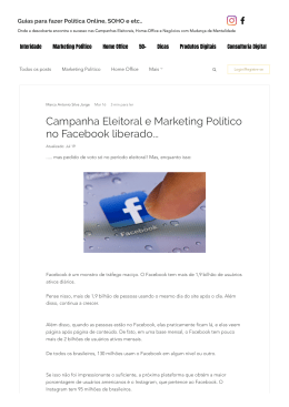 Campanha Eleitoral e Marketing Político no Facebook liberado.. 