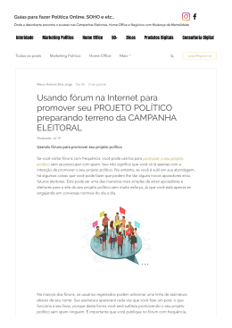 Usando fórum na Internet para promover seu PROJETO POLÍTICO preparando terreno da CAMPANHA ELEITORAL