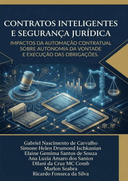 CONTRATOS INTELIGENTES E SEGURAN&Ccedil;A JUR&Iacute;DICA