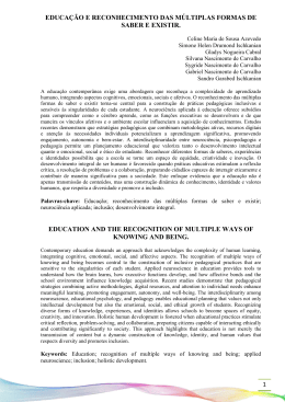 EDUCA&Ccedil;&Atilde;O E RECONHECIMENTO DAS M&Uacute;LTIPLAS FORMAS DE SABER E EXISTIR